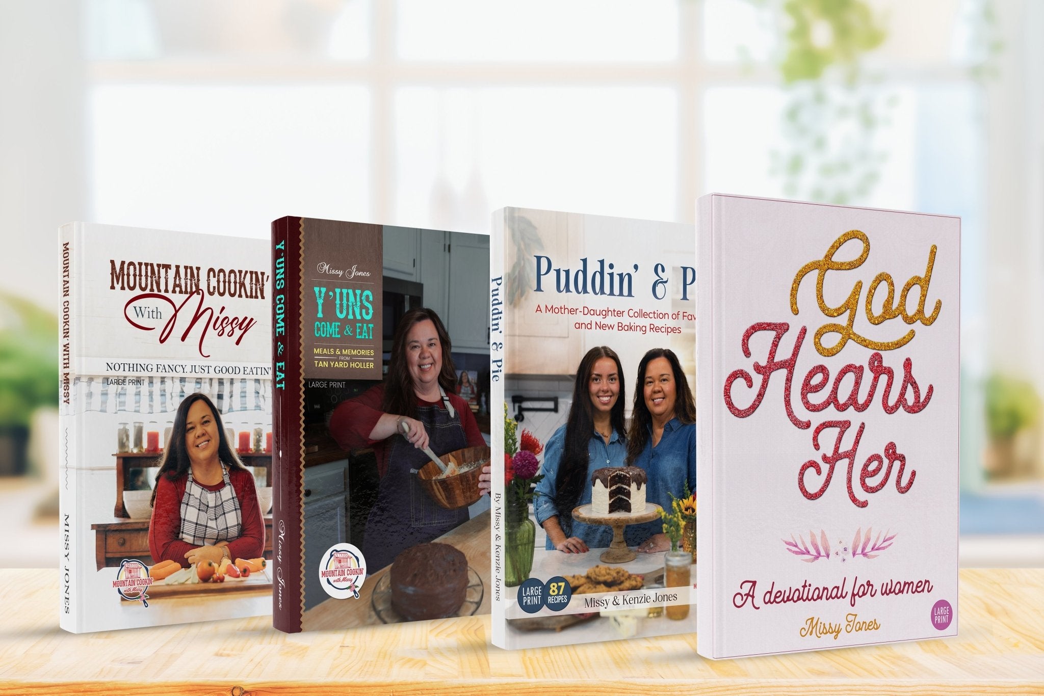 ALL COLLECTION - Includes Puddin' & Pie, Y'UNS Come & Eat, Mountain Cookin' with Missy, and God Hears Her - Gfit Set - Free Shipping! - Preoorder - Mountain Cookin' with Missy