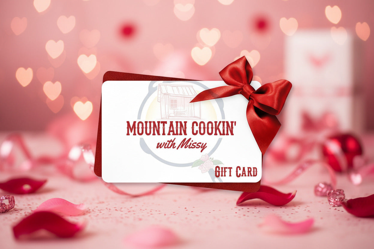 Gift Card - Mountain Cookin' with Missy