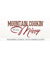 Mountain Cookin' with Missy - Original Cookbook (New Hardback Edition)